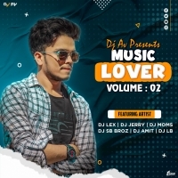 MUSIC LOVER VOLUME 02 DJ AV - 2023