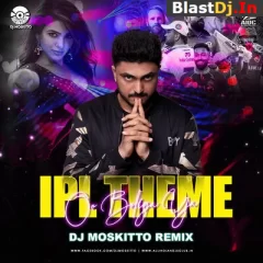 Oo Bolega X IPL Theme (Remix) - DJ Moskitto