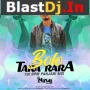 Bolo Tara Rara (150 BPM Panjabi Mix) - DJ Niraj