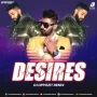 Desires (Remix) - DJ Oppozit