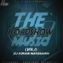 THE ROADSHOW MUSIC (VOL-1) DJ KIRAN NAYAGARH